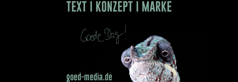 GOED media // Werbetexte & Konzepte